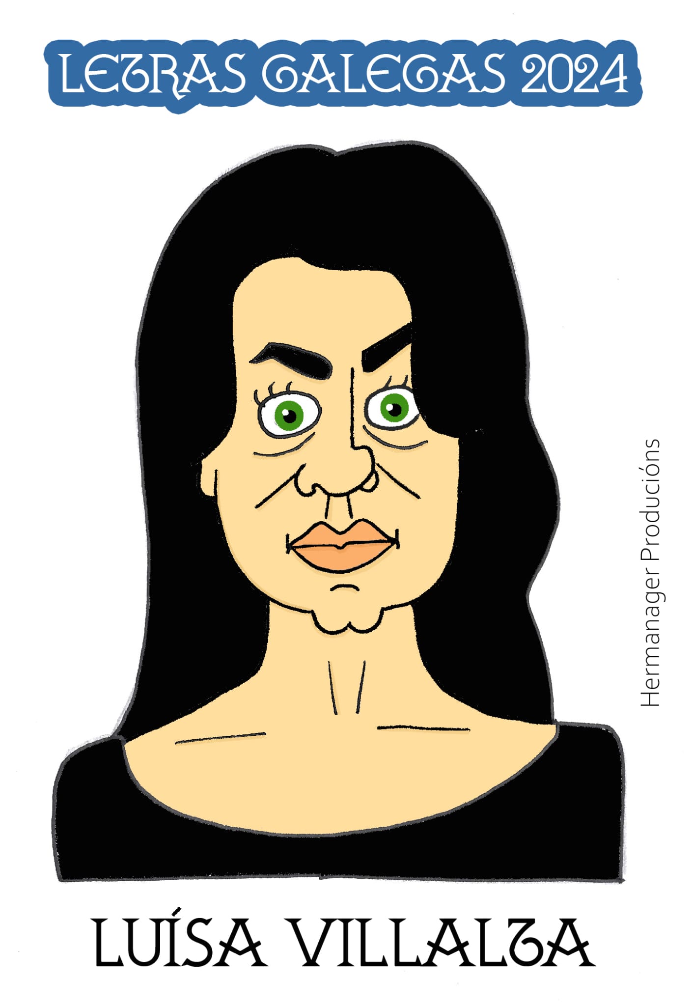 CARICATURA DE LUISA VILLALTA, HOMENAXEADA LETRAS GALEGAS 2024